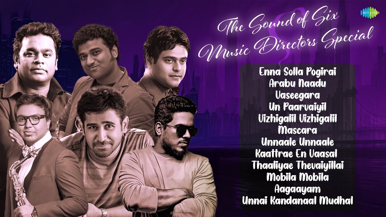 The Sound of Six Music Directors Special | ARRAHMAN | YUVAN | HARRIS | IMMAN |DSP | VIJAY ANTONY