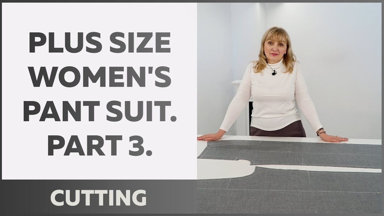 Fashionable plus size women´s pant suit. Part 3. Cutting