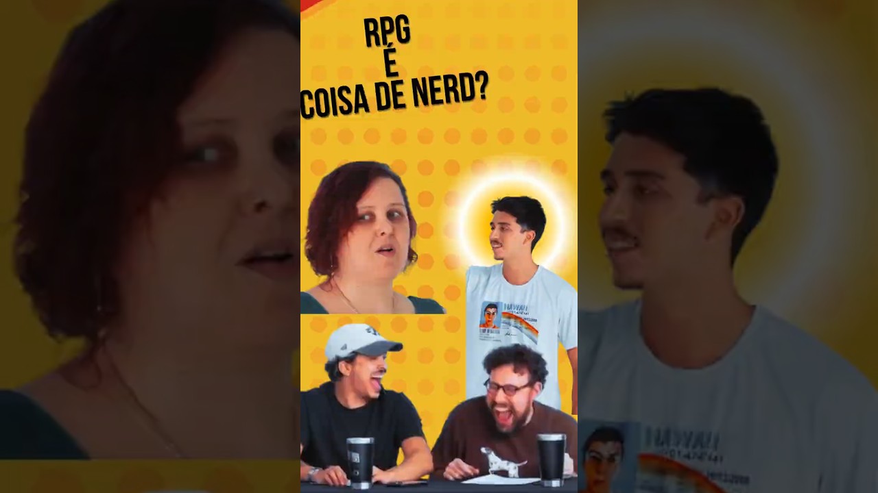 RPG é coisa de Nerd?