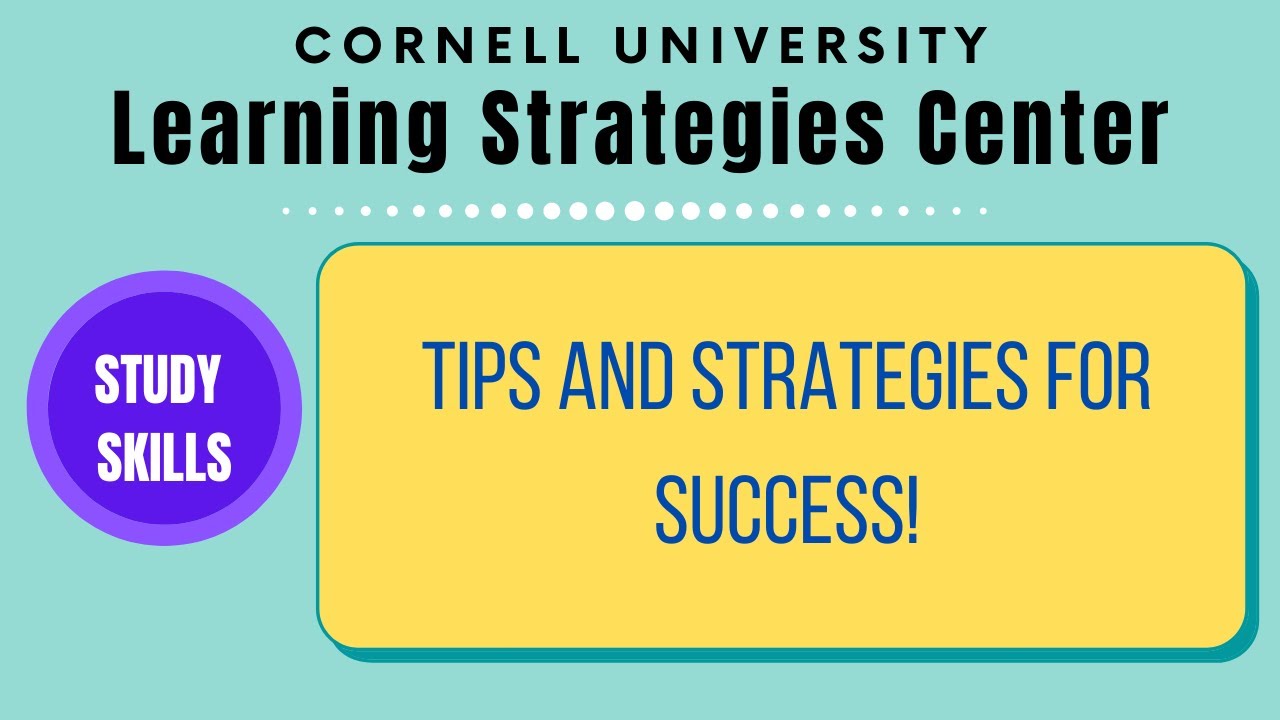 Study Skills Tips: academic success, navigating college, and preparing for the end of the semester.