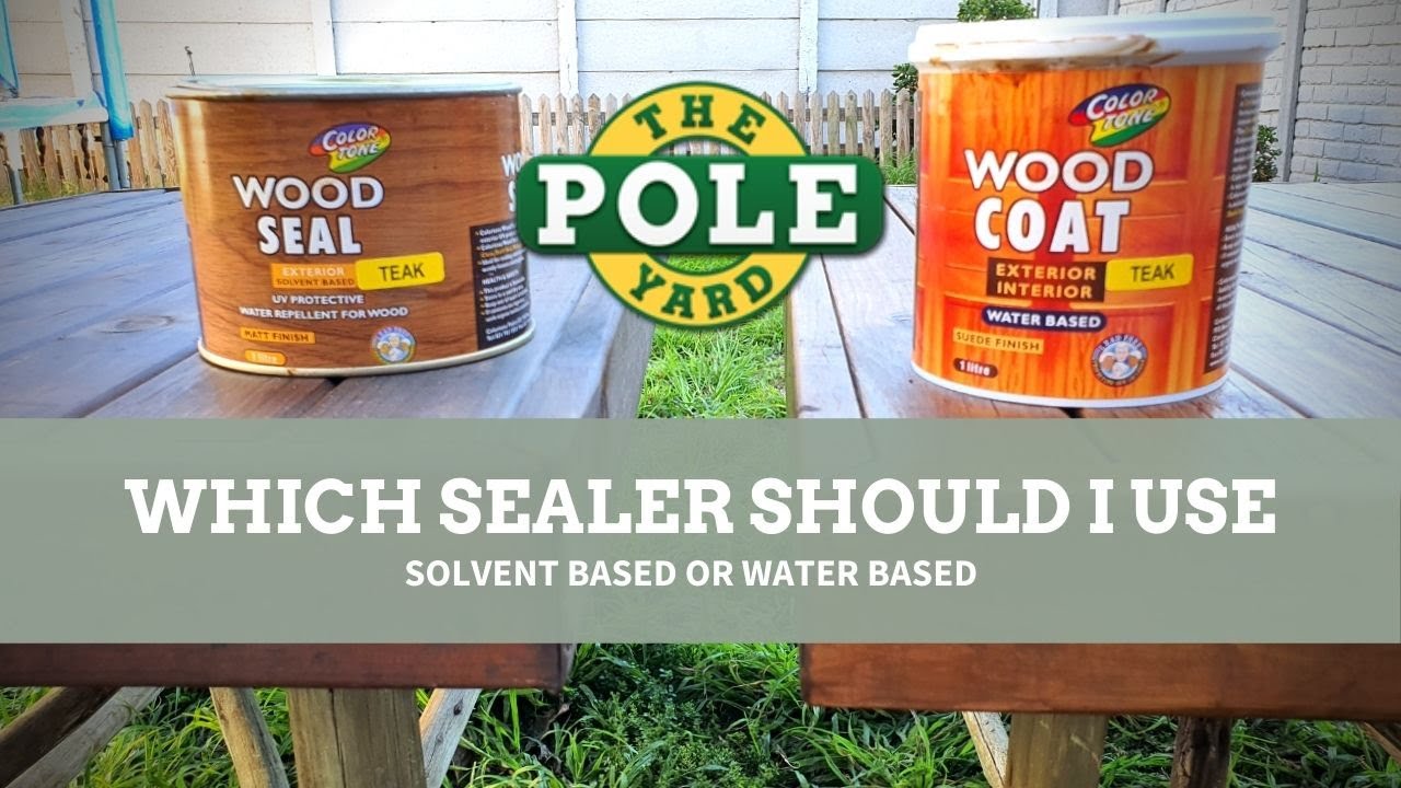 Which Would Sealer to Use? Solvent Based or Water Based?
