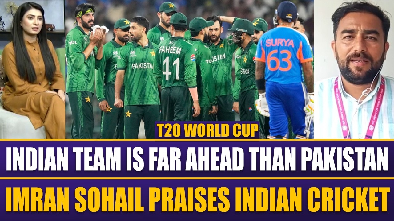 Ind vs Pak - Indian Team Is Far Ahead Than Pakistan | Imran Sohail Praises Indian Cricket