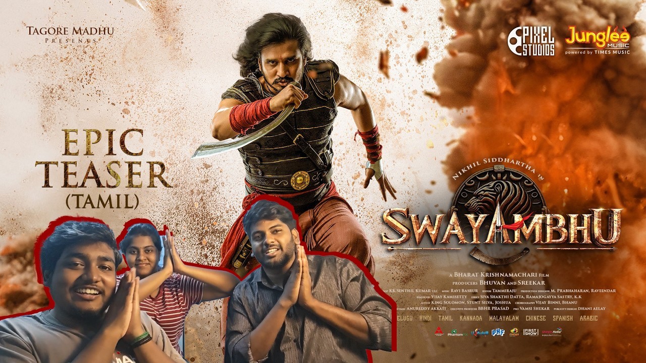 Swayambhu - Epic Teaser (Tamil) | Nikhil Siddhartha | Samyukta | Reaction | Bharat | Ravi Basrur