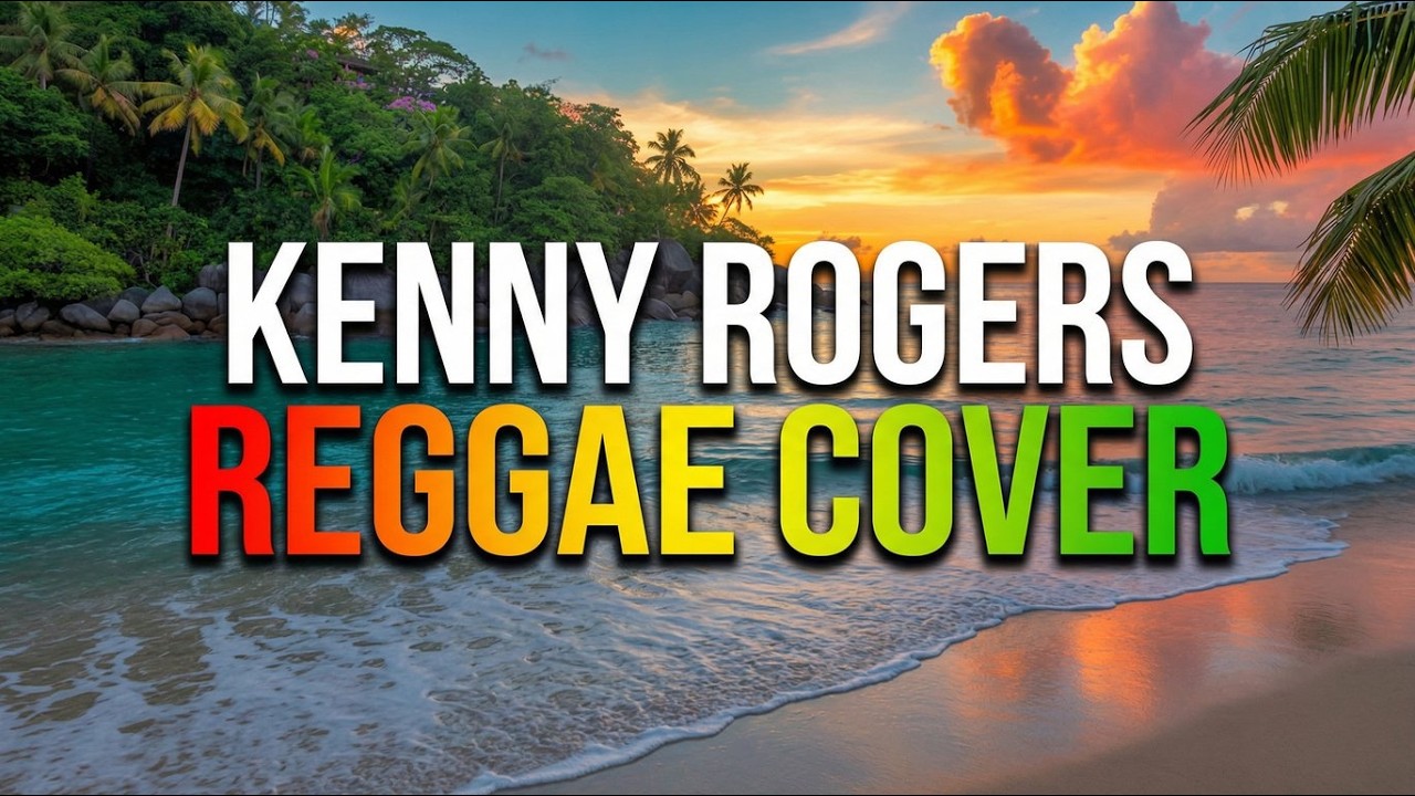 🎶 Reggae 257 - Kenny Rogers Songs Playlist - REGGAE JAMMING SESSION