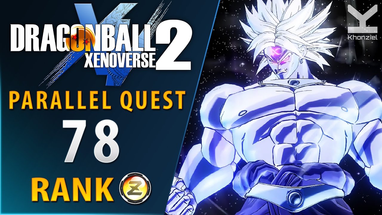 Dragon Ball Xenoverse 2 - Parallel Quest 78 - Rank Z