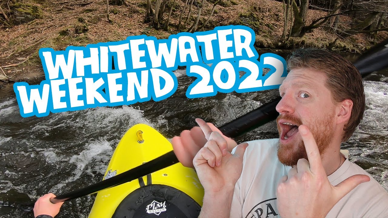 Whitewater Weekend 2022 - Belgium P1