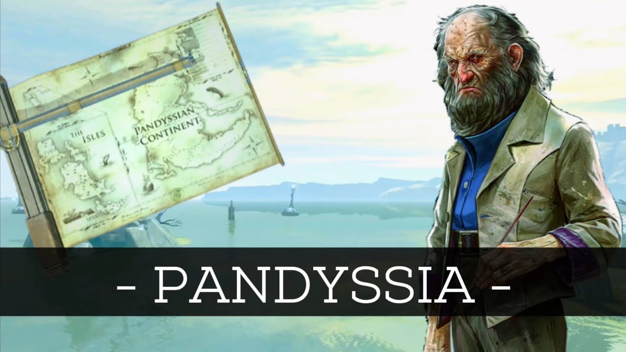 Dishonored Lore: Pandyssia, The Far Continent