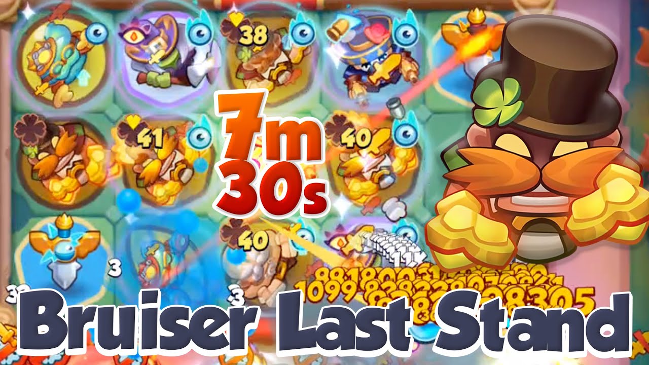 BRUISER Last Stand Before Phantom  7:30 mins 5.9k% - Rush Royale