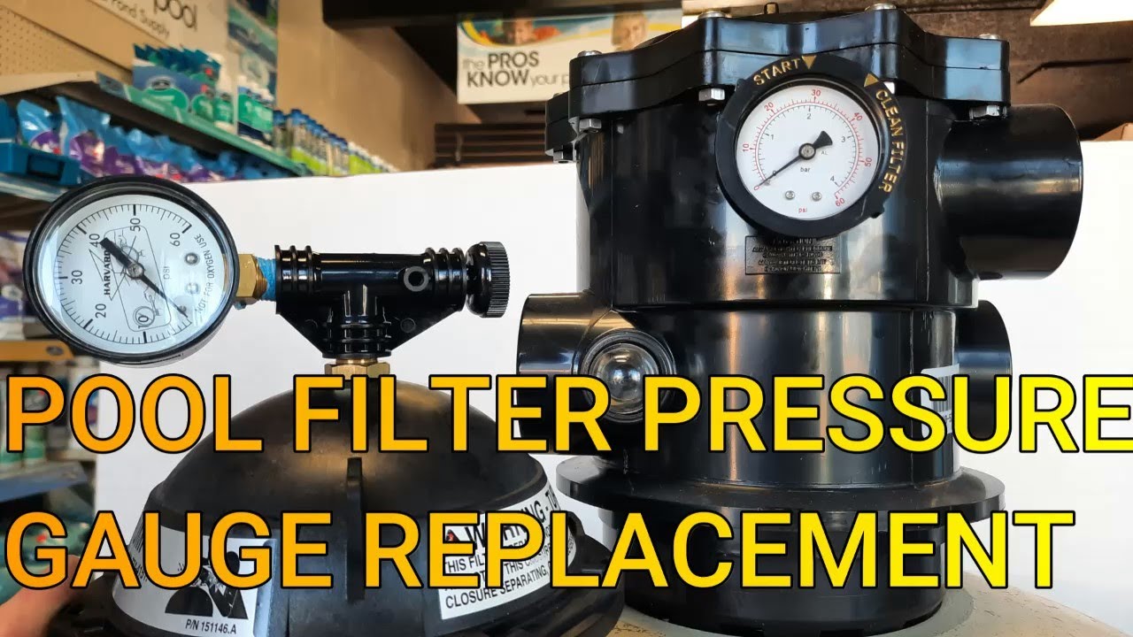 How to replace a Pool Filter Pressure Gauge: Pool filter Pressure gauge  replacement: