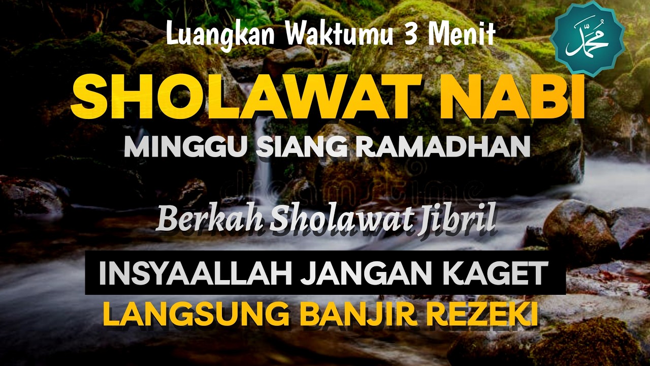 SHOLAWAT NABI SHOLAWAT JIBRIL MERDU PEMBUKA JALAN REZEKI