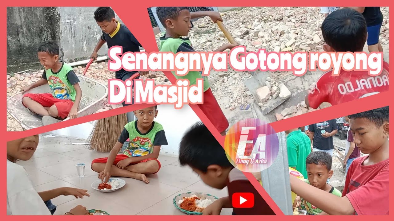 Gotong Royong Di Masjid Bersama Teman Menyenangkan_Gotong Royong@Elang-azka