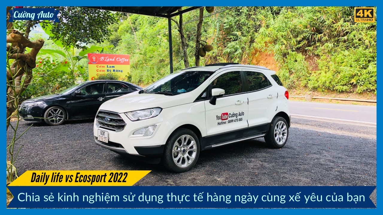 [VLOG 20 - FORD ECOSPORT] - Ecosport lái hay nhưng ngưng sx, tâm lý khách hàng lần đầu mua xe là gì?