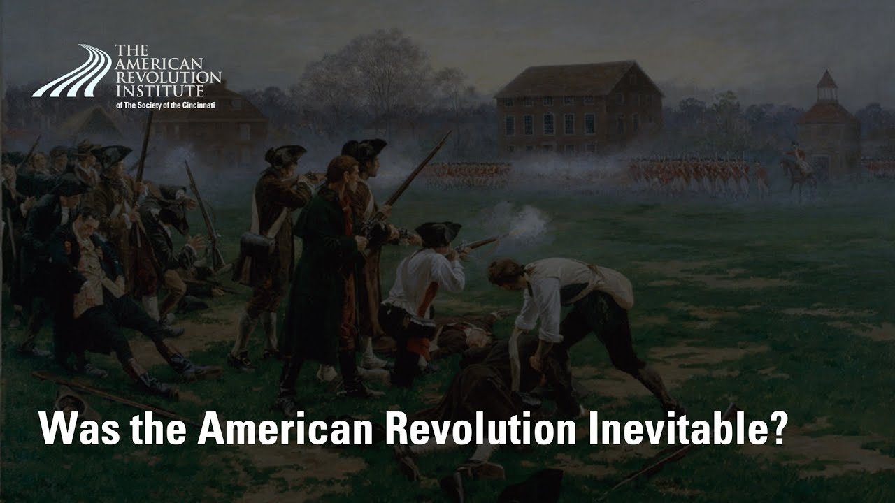 Was the American Revolution Inevitable?