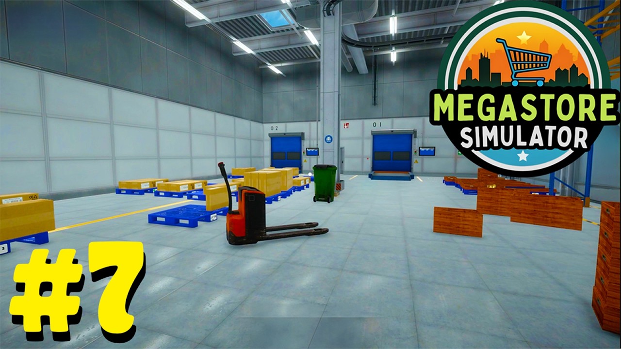 Megastore Simulator | Part 7 |  We Upgraded Our Warehouse & Bought an ELECTRIC Pallet Jack !!