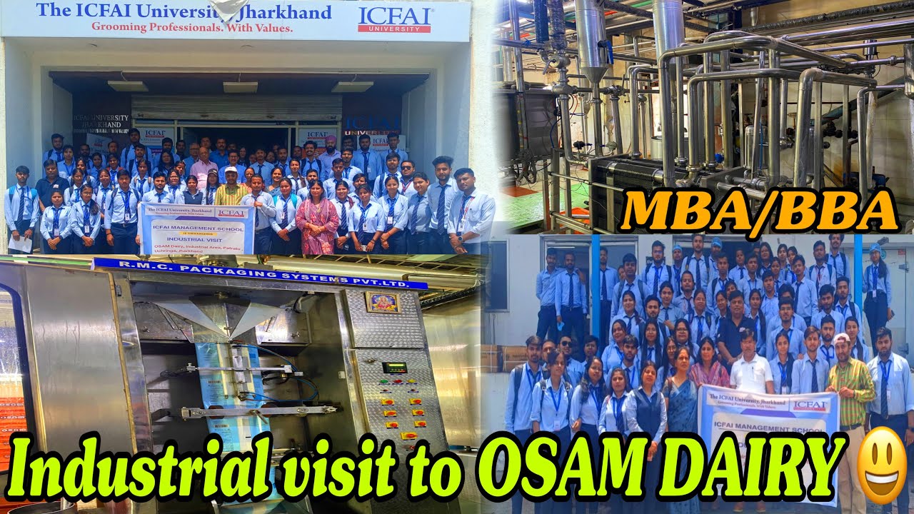 Industrial Visit To OSAM DAIRY🫡// ICFAI University Jharkhand// osam dairy milk production jharkhand