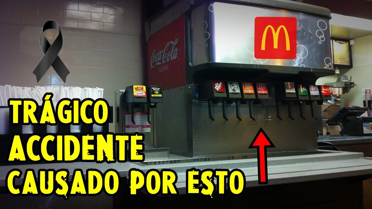 LA DISPENSADORA DE REFRESCO DE MCDONALDS QUE CAUSÓ LA MUERTE DE 2 JOVENES (extraño caso)