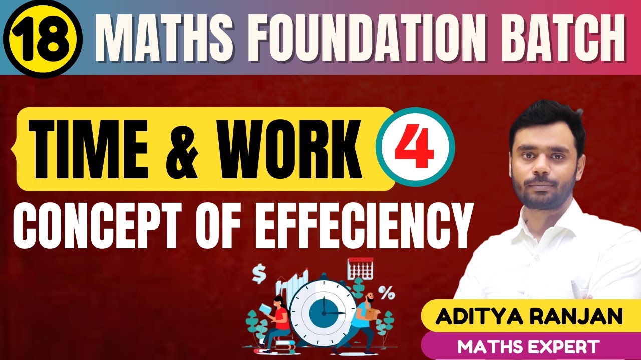 DAY-18 || TIME and WORK  CLASS 04 || BEST VIDEO ON YOU TUBE || All Govt Exams || BY ADITYA SIR ||