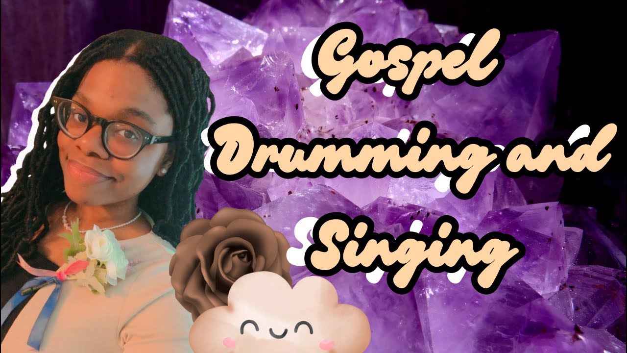 Gospel drumming and singing