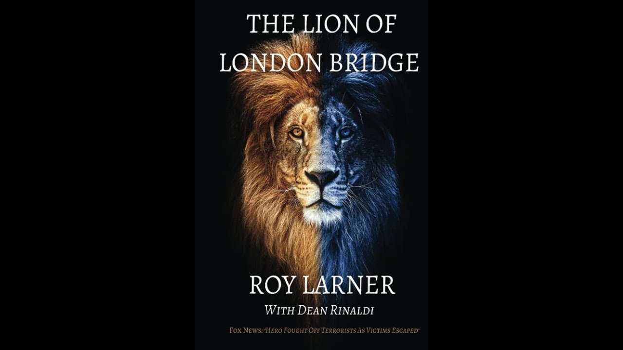 ROY LARNER talks ATTACK on LONDON BRIDGE and COPING with no official POWERS THAT BE acknowledgment.