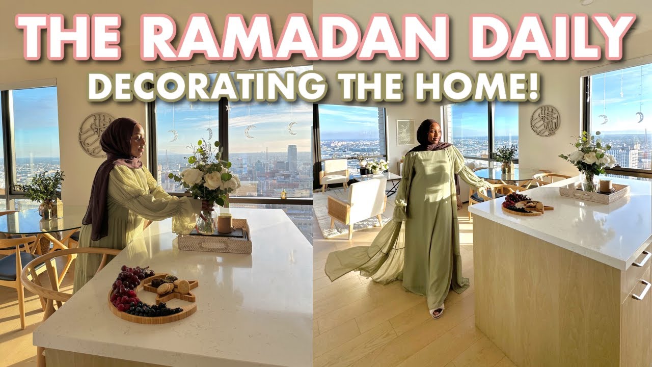 THE RAMADAN DAILY IS BACK! | Decorating The Home For Ramadan | Aysha Harun