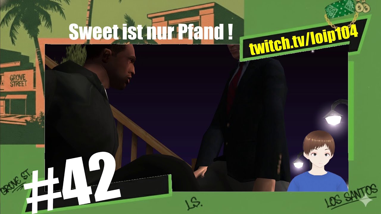 GTA: San Andres LLP - #042 - Sweet ist nur Pfand !