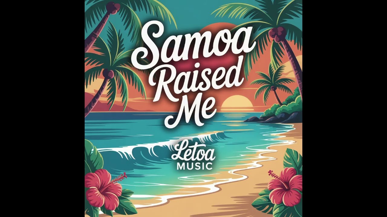 Samoan Song about my Island Roots: 