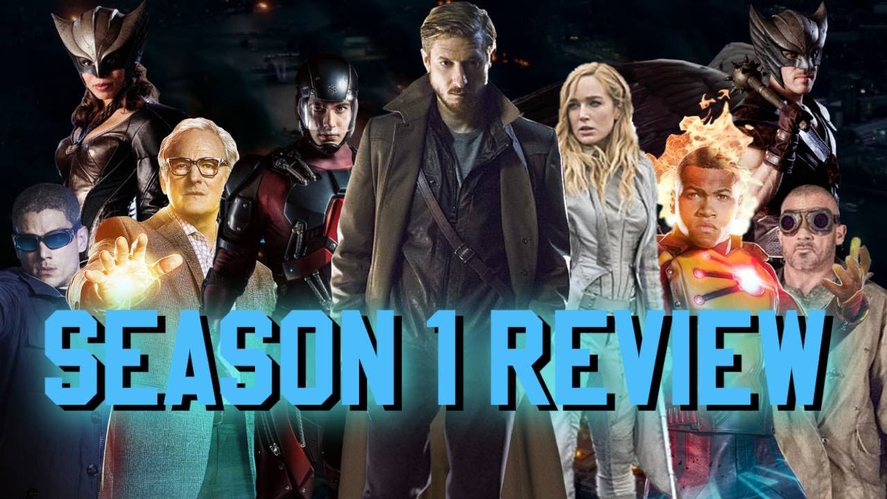 Not Very Legendary!!! - Legends of Tomorrow Season 1 Review