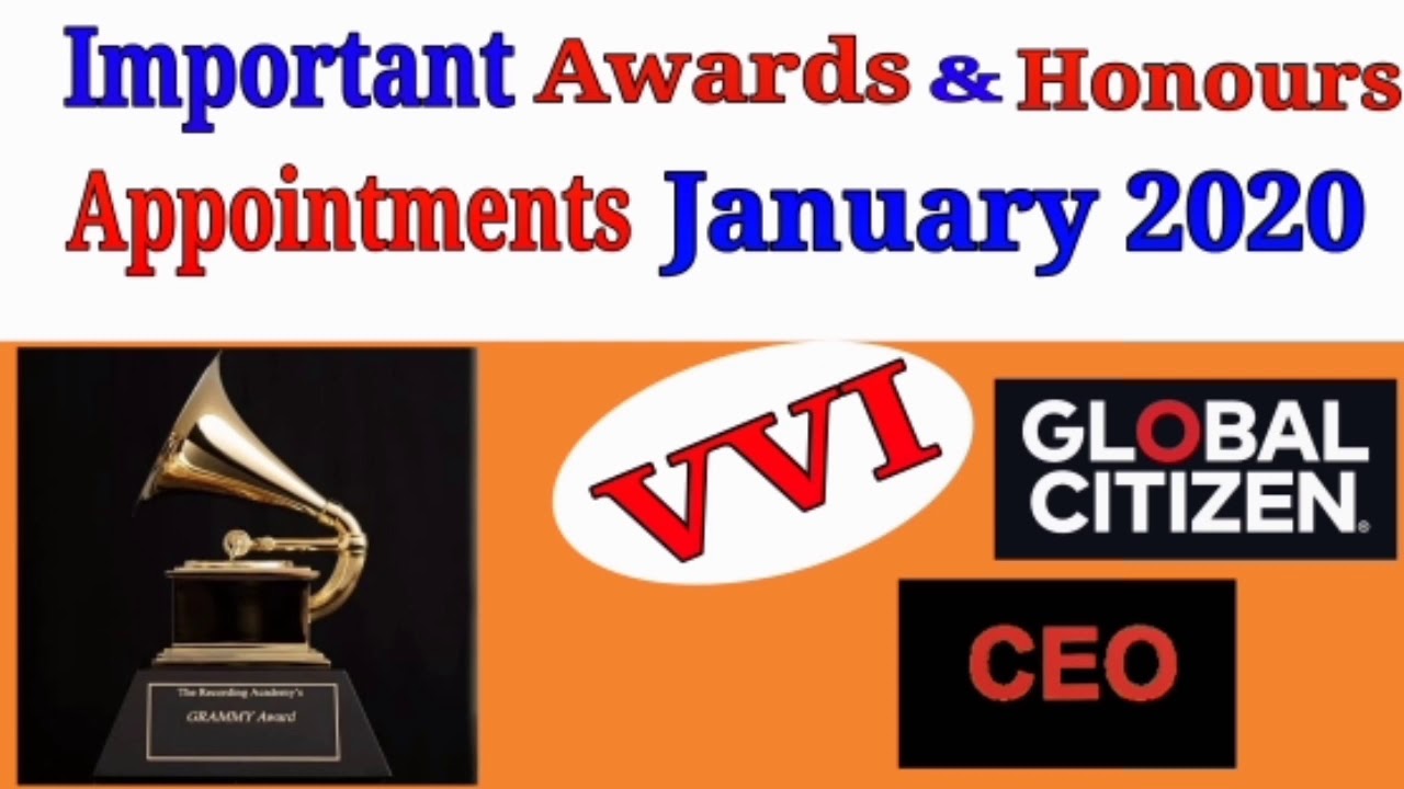 Awards & Honours January 2020 | All Important Appointments of January 2020
