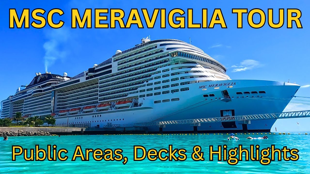 MSC Meraviglia Full Ship Tour – Deck by Deck - 2026 - incl. buffet