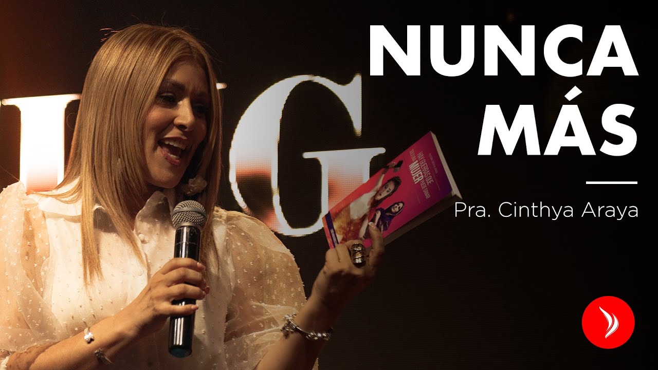 Nunca más · Pastora Cinthya Araya