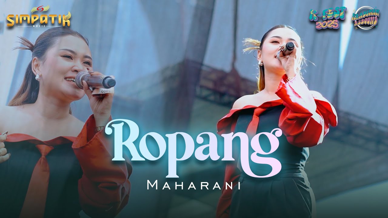 MAHARANI - ROPANG | LIVE SIMPATIK MUSIK FT FASKHO SENGOX AUDIO | KRADENAN REBOUND - K FEST 2025