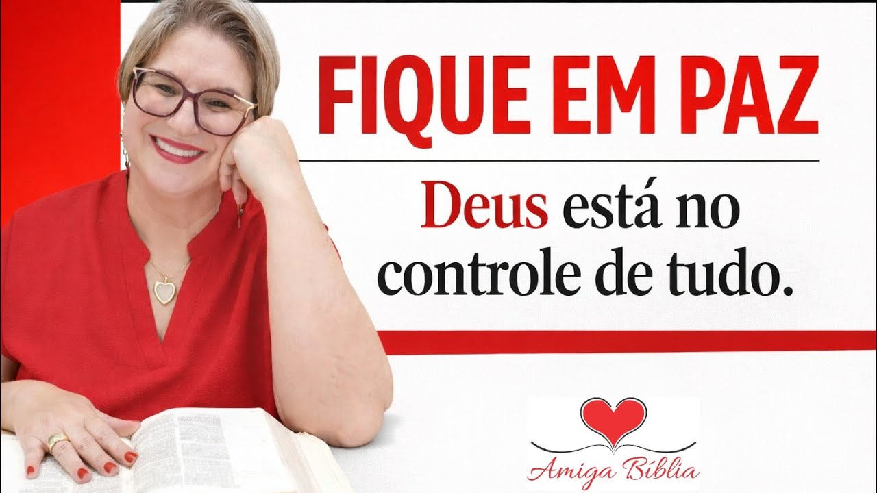 Todas as coisas cooperam para o bem! - Romanos 8.28 - Comentário Bíblico Amiga Bíblia 