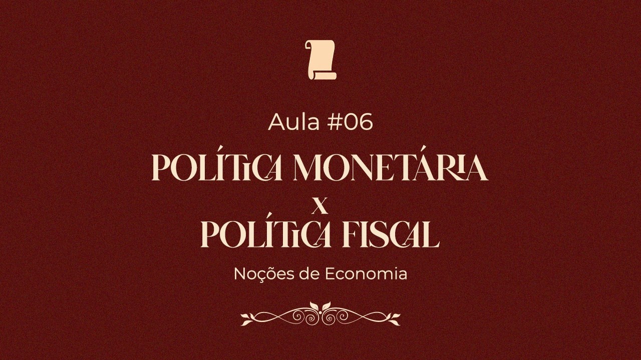 Política Monetária x Política Fiscal - Aula #06