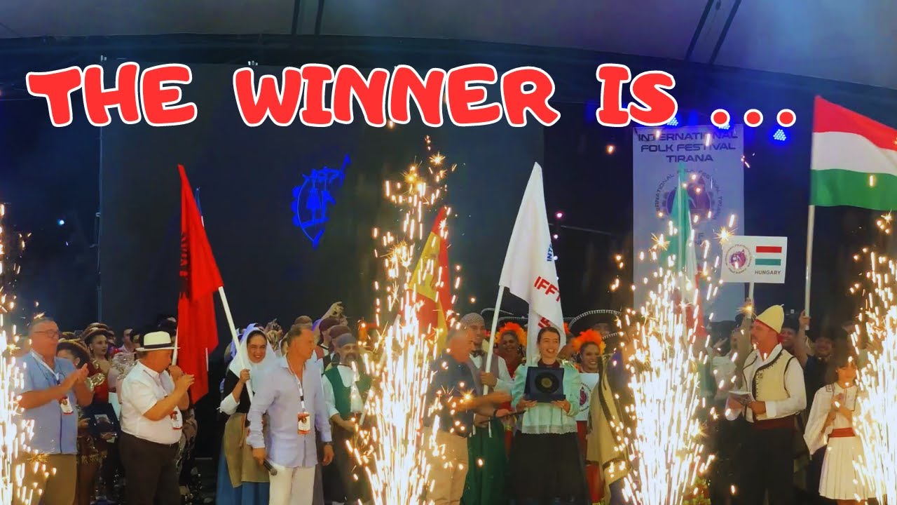 THE WINNER of International Folk Festival Tirana / Greece, Chile, México, Moldova, España, Hungary