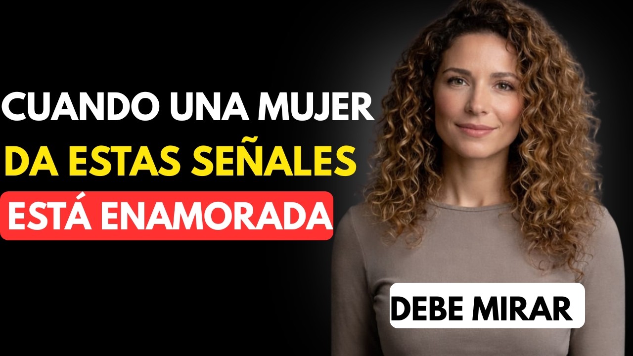 ¿Está ENAMORADA de ti  Estas 5 SEÑALES NO MIENTEN