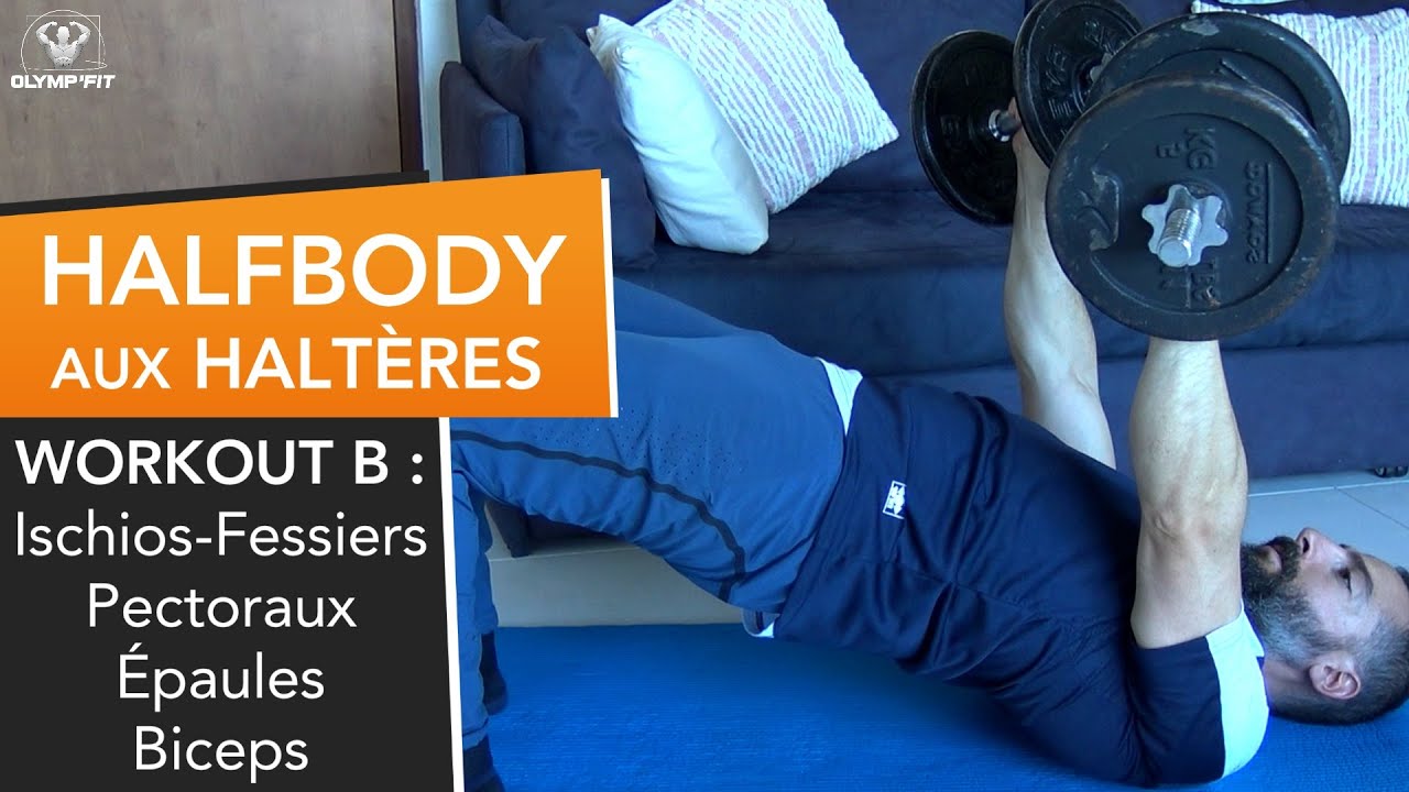 Programme Half-Body aux haltères [SÉANCE B] Musculation Pectoraux, Épaules, Biceps, Ischios-jambiers