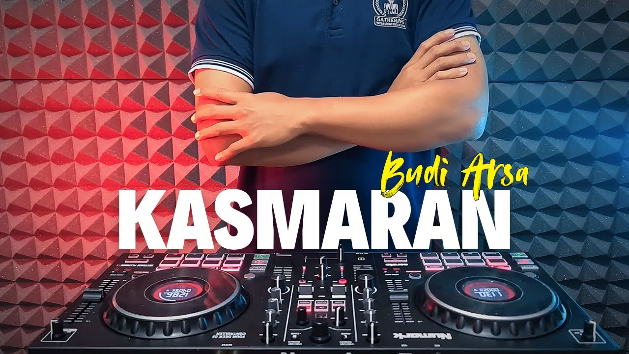 DJ KASMARAN - BUDI ARSA REMIX POP NDUT TERBARU 2025