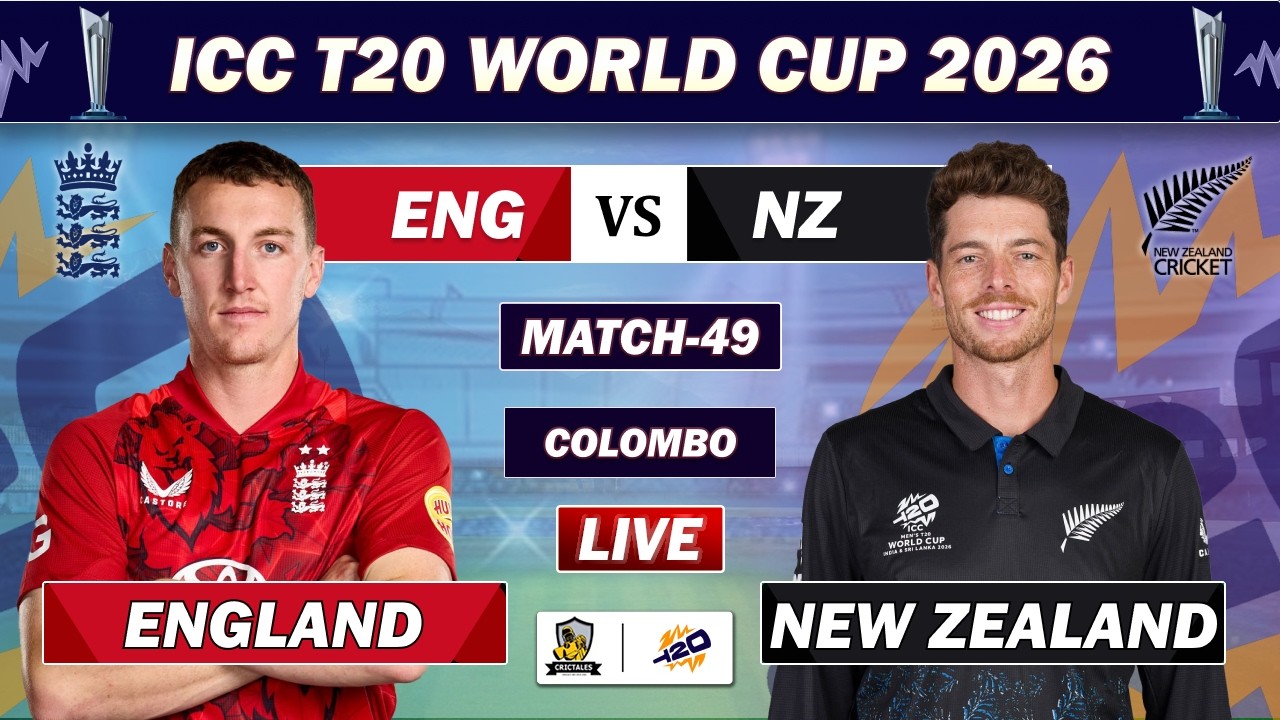 ENGLAND vs NEW ZEALAND ICC T20 WORLD CUP MATCH LIVE LIVE COMMENTARY | ENG vs NZ MATCH 49 LIVE