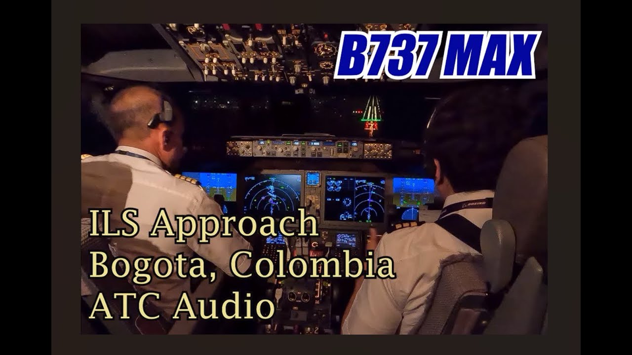 B737 MAX | ILS Approach to Rwy 14L at Bogota, Colombia | Cockpit View | ATC Audio