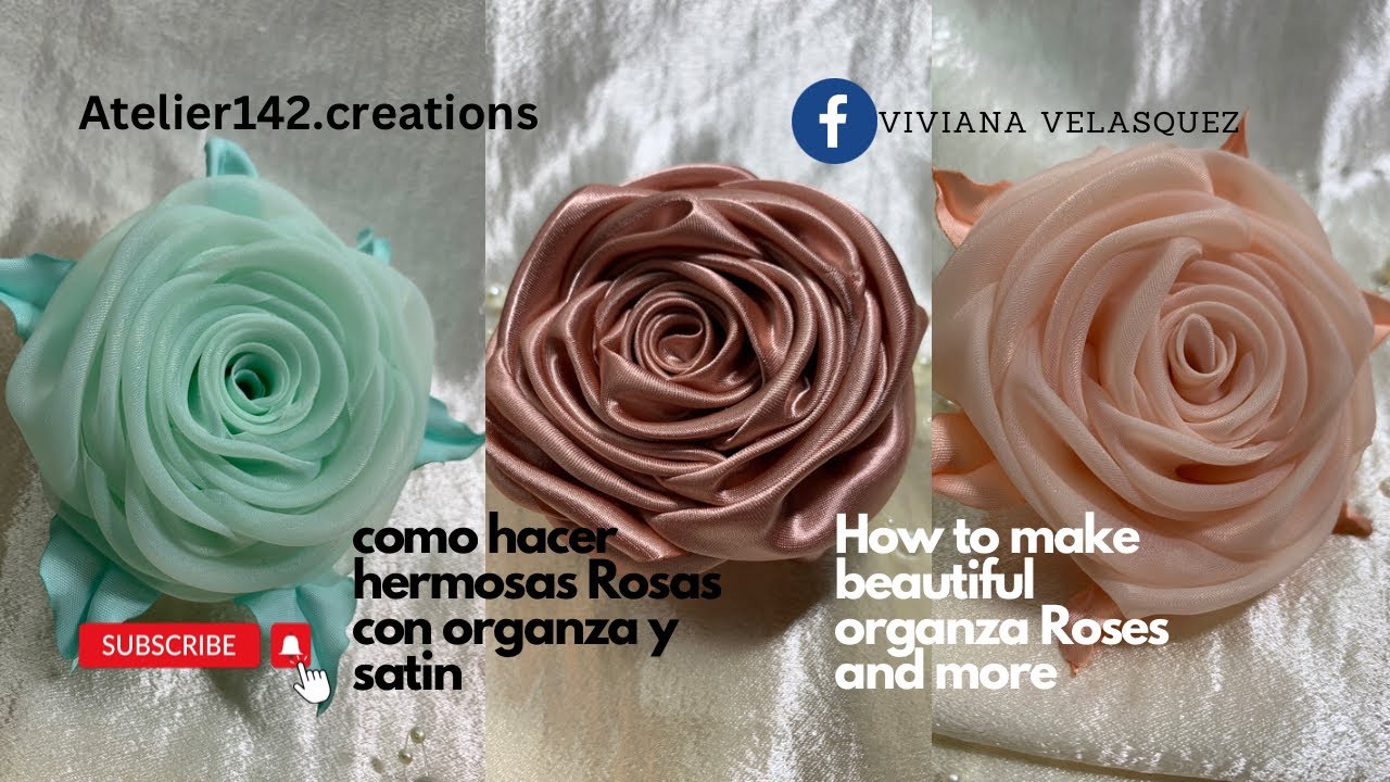 Como hacer hermosas Rosas con organza y satin/ How to make beautiful Organza Roses and more #howto