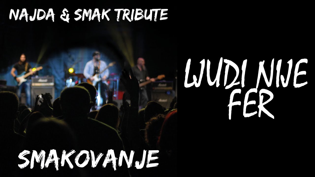 Smak Tribute Band - Ljudi nije fer/Lisica