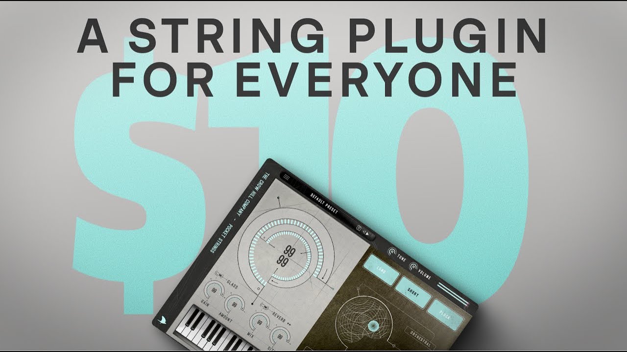 POCKET STRINGS - ONLY £10 A Definitive Plugin FOR EVERYONE
