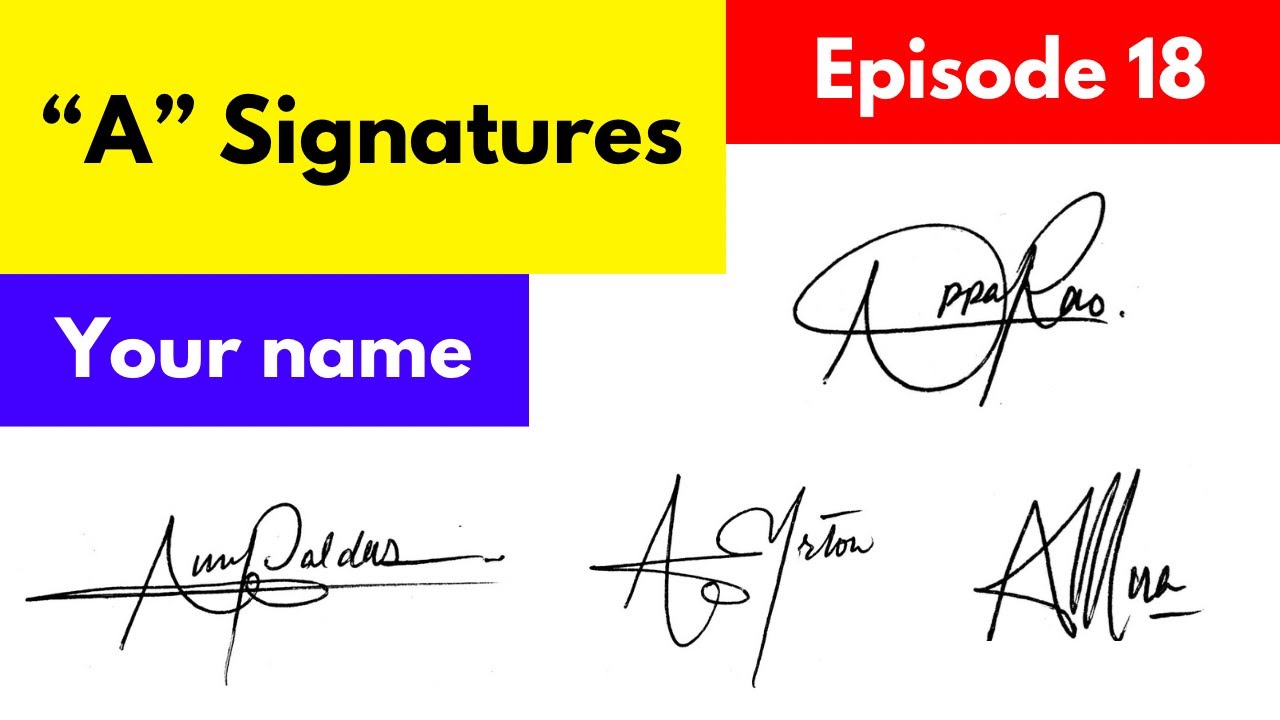 ✍️&ldquo;A&rdquo; Signatures | A signature style | A name signature