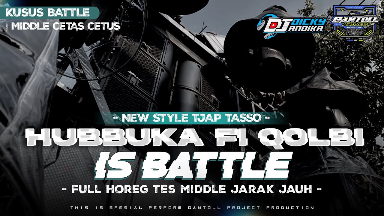 DJ HUBBUKA FI QOLBI RAMADHAN 2026 ‼️NEW STYLE TJAP TASSO 🔥FULL HOREG TES MIDDLE JARAK JAUH‼️