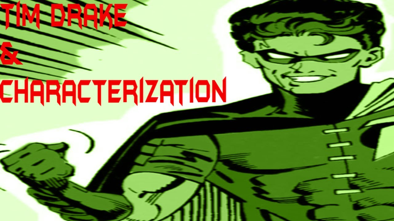 Tim Drake & Characterization