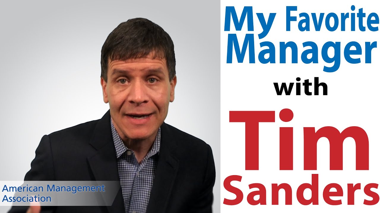 Tim Sanders | My Favorite Manager