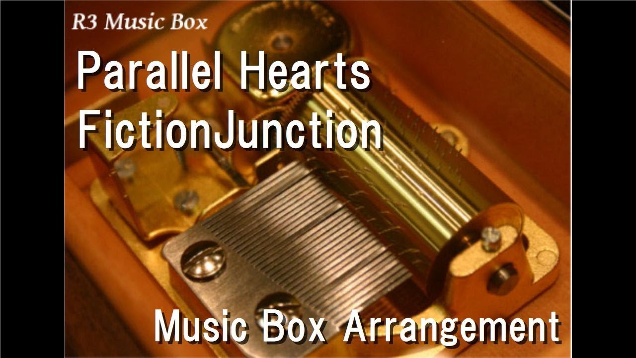 Parallel Hearts/FictionJunction [Music Box] (Anime 