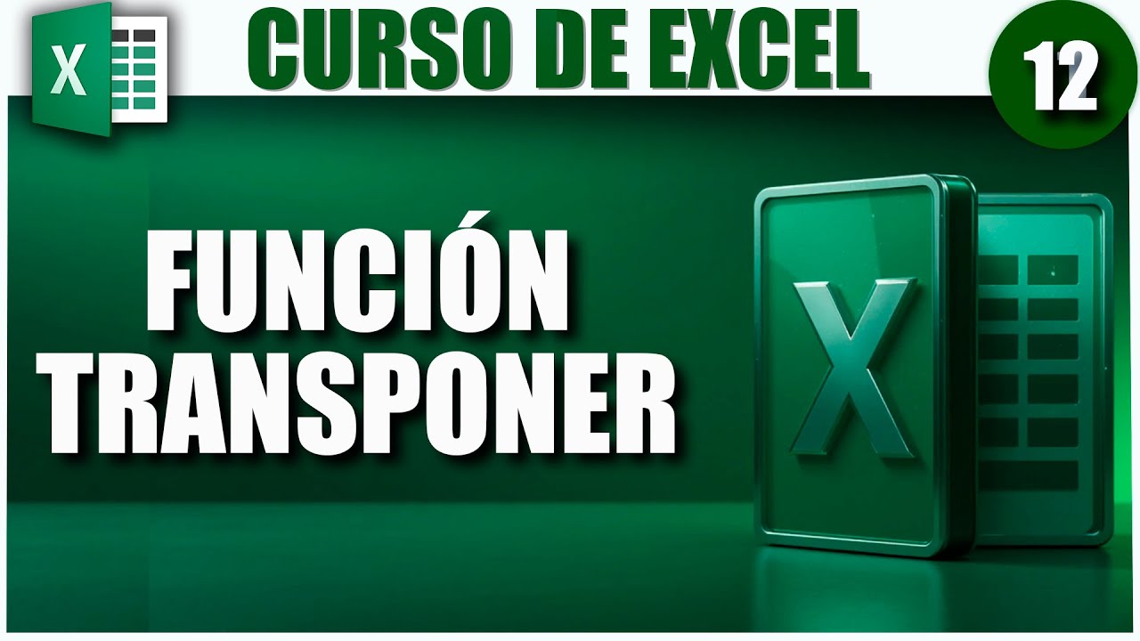 🟢La función TRANSPONER en Excel  ⬇️ ➡️ | CURSO BÁSICO DE EXCEL