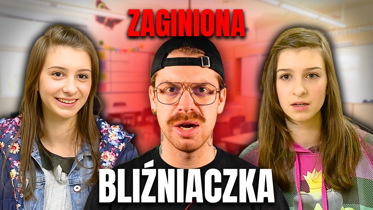 SZKOŁA i ZAGINIONA BLIŹNIACZKA 😱