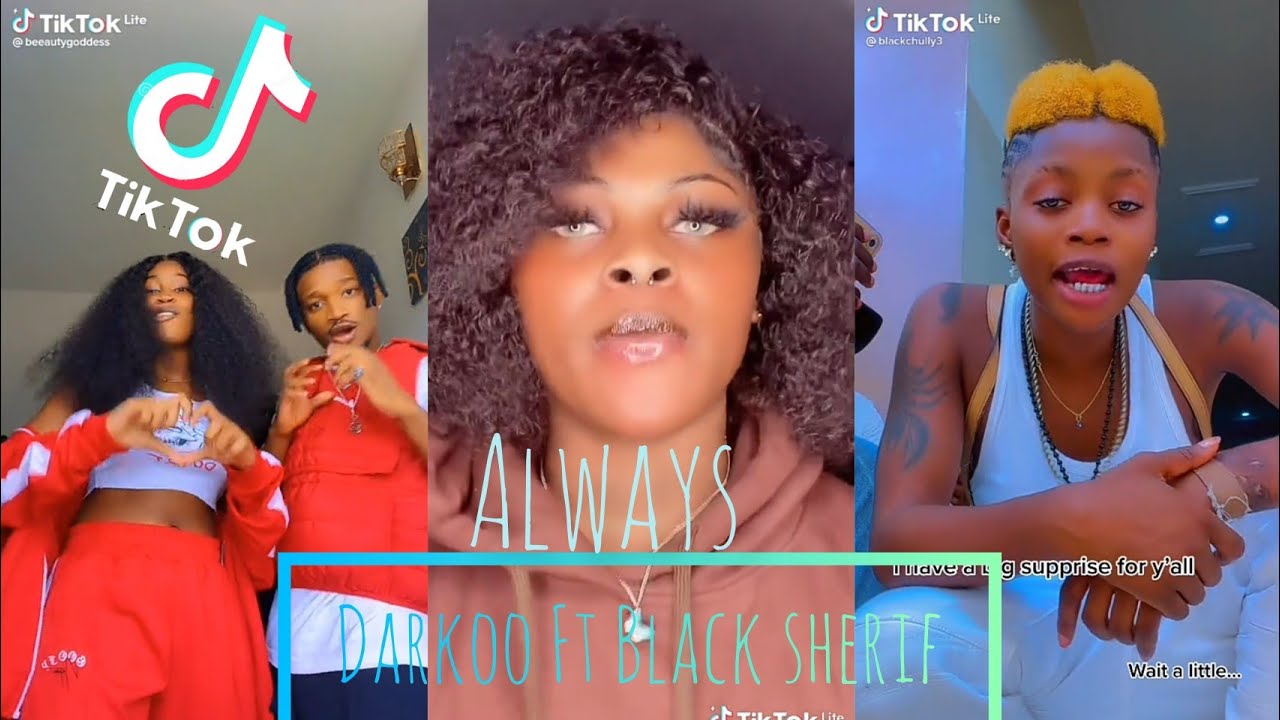 Darkoo Always Ft Black Sherif (TikTok Challenge ❤️)